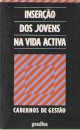 Inserçao dos Jovens na Vida Activa