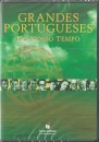 Grandes Portugueses Do Nosso Tempo