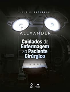 Alexander Cuidados De Enfermagem Ao Paciente Cirúrgico