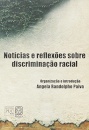 Notícias E Reflexões Sobre Discriminação Racial