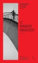 Le Banquier Anarchiste