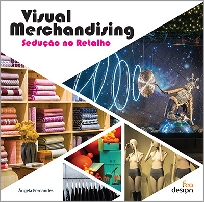 Visual Merchandising - Sedução no Retalho