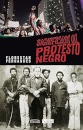 Significado Do Protesto Negro