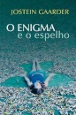 O Enigma E O Espelho