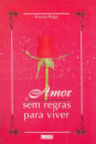 Amor Sem Regras Para Viver