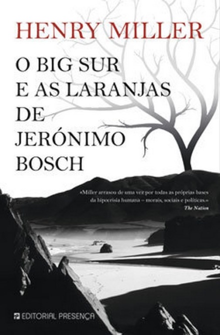 O Big Sur e as Laranjas de Jerónimo Bosch