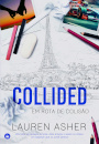 Collided: Em Rota de Colisão