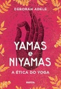 Yamas e Niyamas: a ética do Yoga