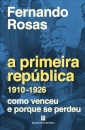 A Primeira República (1910-1926)