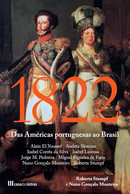 1822: Das Américas Portuguesas ao Brasil