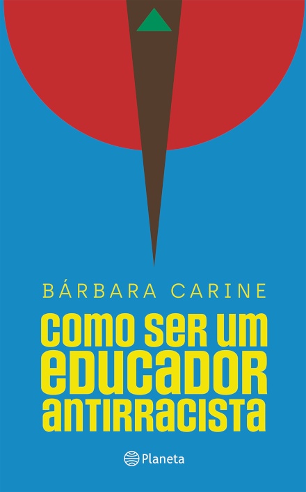 Como Ser Um Educador Antirracista