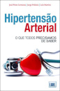 Hipertensão Arterial O que todos precisamos de saber