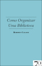 Como Organizar Uma Biblioteca