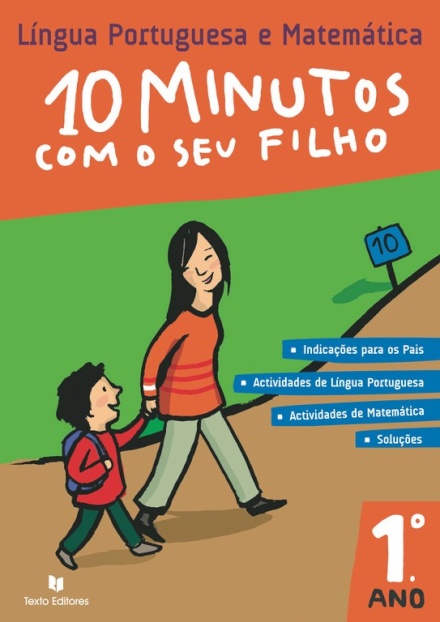 10 Minutos Com O Seu Filho - 1º Ano