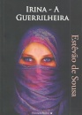 Irina - A Guerrilheira