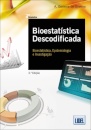 Bioestatística Descodificada 2ªed