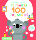 Primeiras 100 Palavras - o Meu Mundo Toca & Sente com Abas