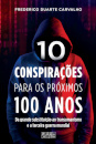 10 Conspirações para os Próximos 100 Anos