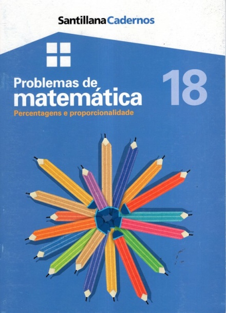 Problemas de Matemática 18  - Percentagens e Proporcionalidade