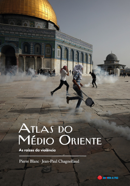 Atlas Do Médio Oriente - As Raízes Da Violência