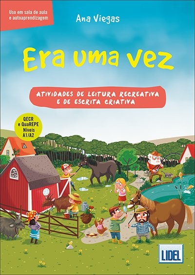 Era uma Vez - Atividades de leitura recreativa e de escrita criativa A1/A2