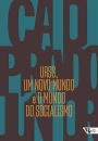 Urss, Um Novo Mundo E O Mundo Do Socialismo