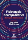 Fisioterapia Neuropediátrica: Abordagem Biopsicossocial