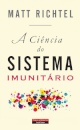 A Ciência Do Sistema Imunitário