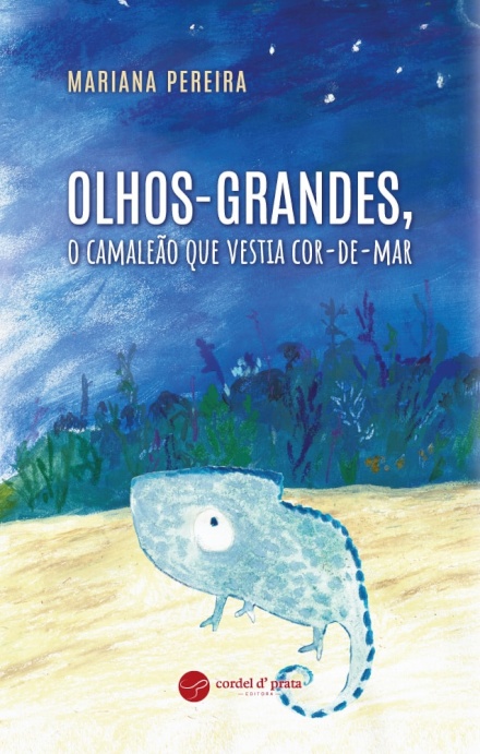 Olhos-Grandes, o Camaleão que Vestia Cor-de-Mar
