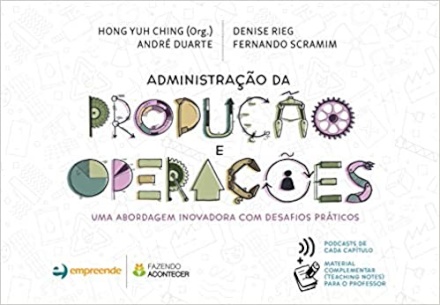 Administração Da Produção E Operações: Abordagem Inovadora