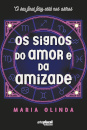 Os Signos do Amor e da Amizade