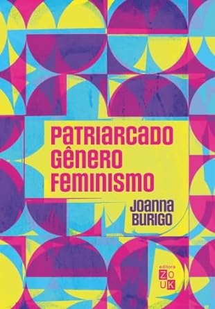 Patriarcado Gênero Feminismo