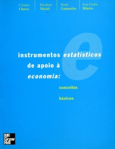 Instrumentos Estatísticos de Apoio à Economia - Conceitos básicos