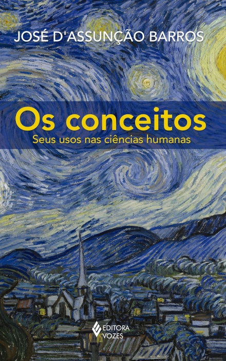 Os Conceitos: Seus Usos Nas Ciências Humanas