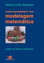 Ensino-Aprendizagem Com Modelagem Matemática