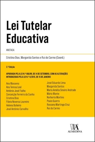 Lei Tutelar Educativa Anotada- 2ª Edição