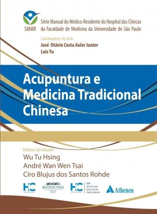 Acupuntura E Medicina Tradicional Chinesa (Hsing)