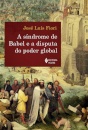 A Síndrome De Babel E A Disputa Do Poder Global