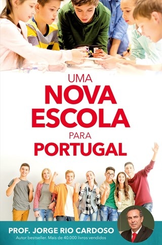 Uma Nova Escola Para Portugal