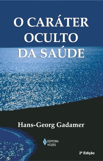 O Caráter Oculto Da Saúde