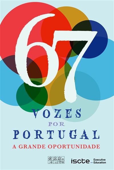 67 Vozes por Portugal - A Grande Oportunidade