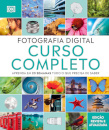 Fotografia Digital: Curso Completo - Versão Revista e Atualizada