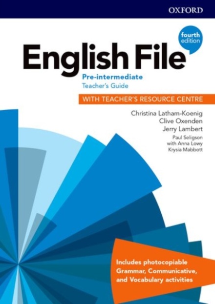 English File, 4th Edition Pre-Intermediate Teacher's Guide with Teacher's Resource Centre