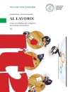 Al lavoro! A1