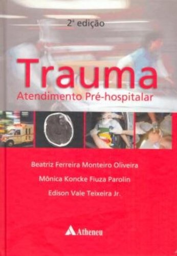 Trauma. Atendimento Pré-Hospitalar