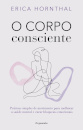 O Corpo Consciente