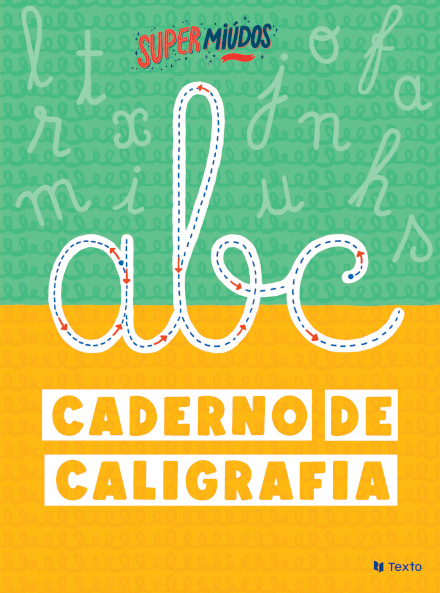 Super Miúdos Caderno de Caligrafia