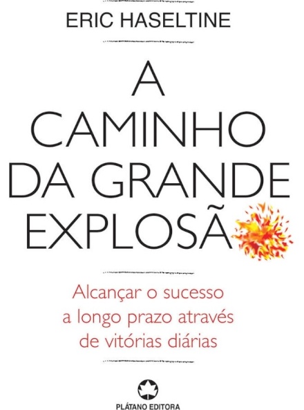 A Caminho da Grande Explosão