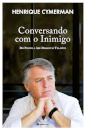 Conversando Com O Inimigo