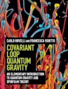 Covariant Loop Quantum Gravity : An Elementary Introduction to Quantum Gravity and Spinfoam Theory